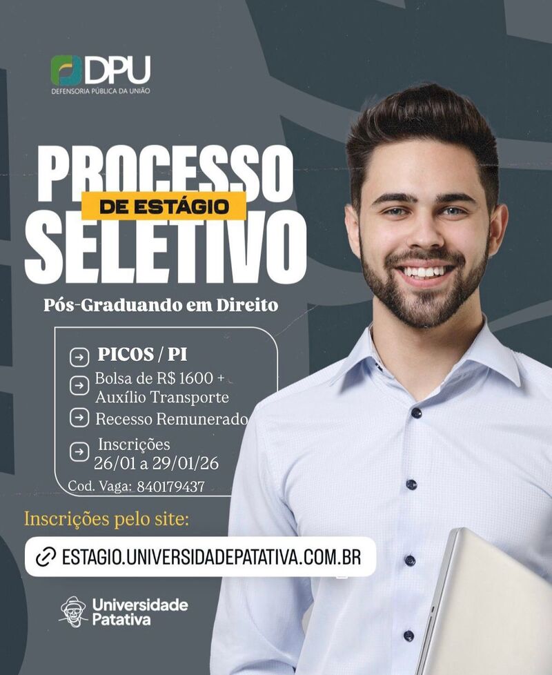 Prefeitura de Picos divulga oportunidade de estágio na Defensoria Pública da União para pós-graduandos em Direito